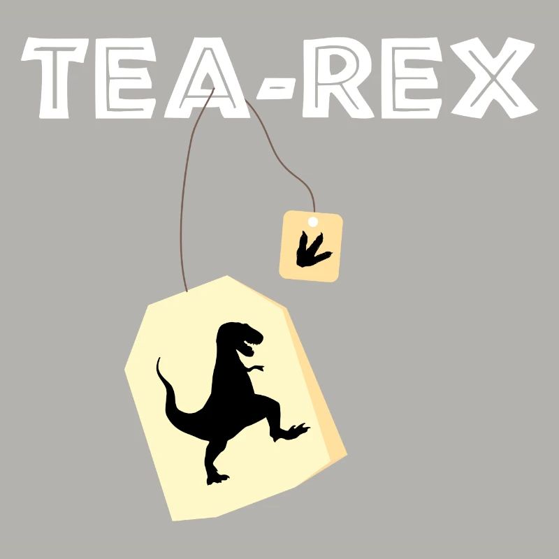Tea Rex - Tea Rex / Gift Idea
