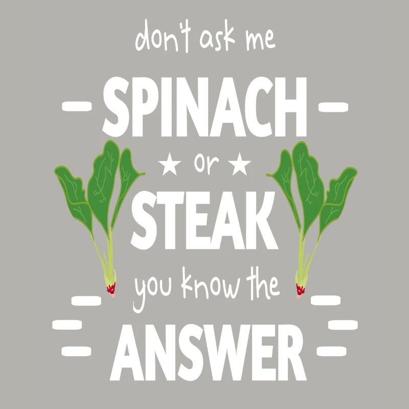 Spinatzeit oder Steak ironisch aufbereitet lustig