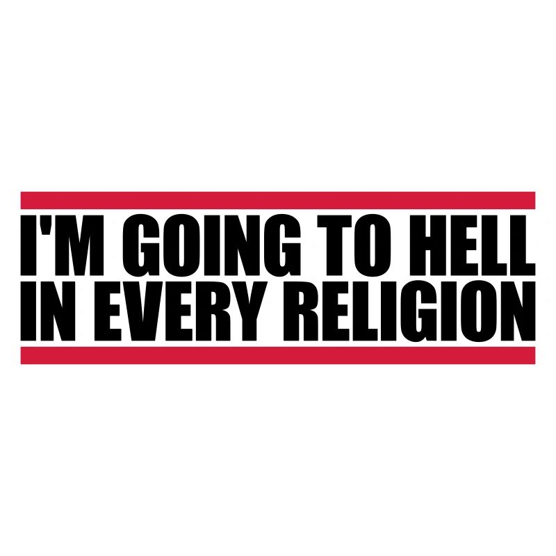 im going to hell