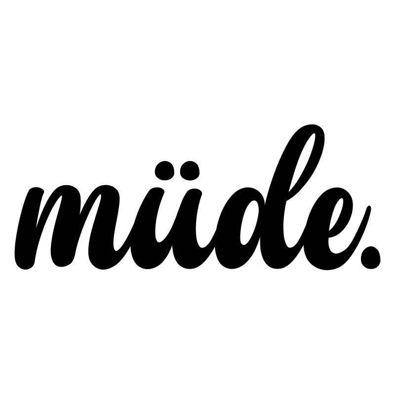 Müde