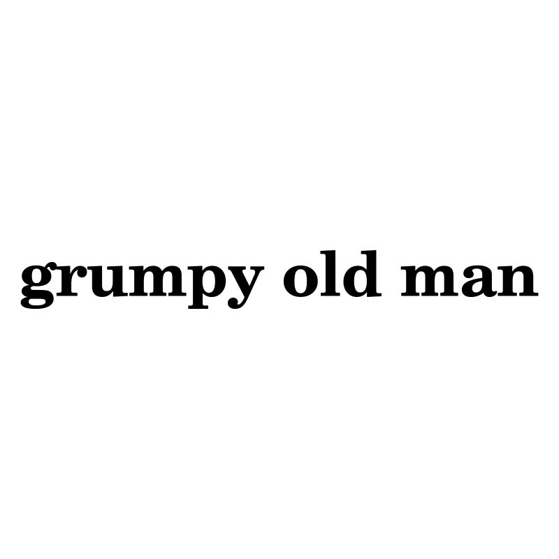 grumpy old man
