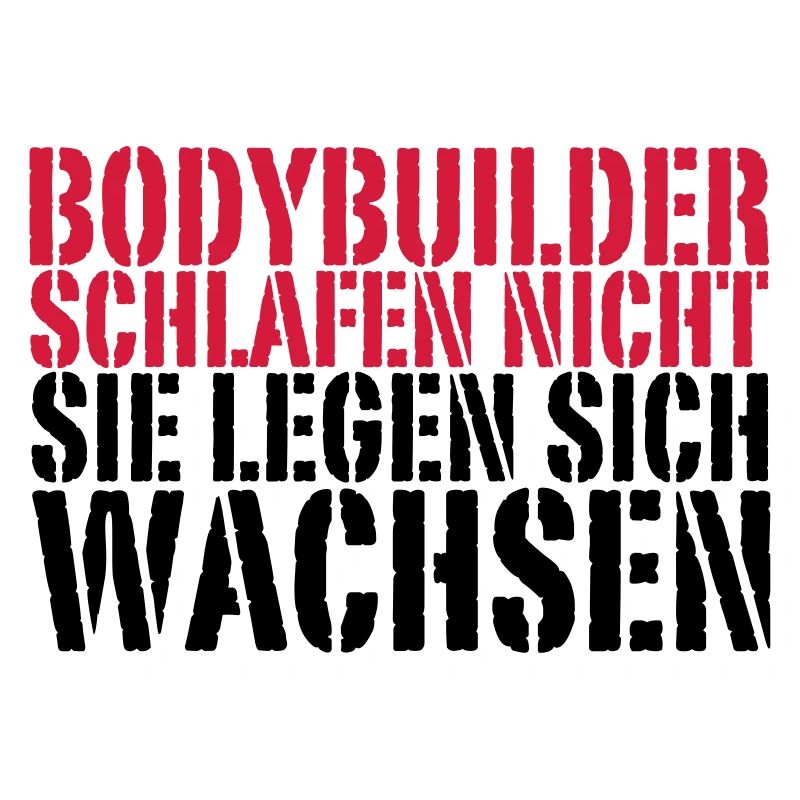 Bodybuilder schlafen nicht, sie legen sich wachsen