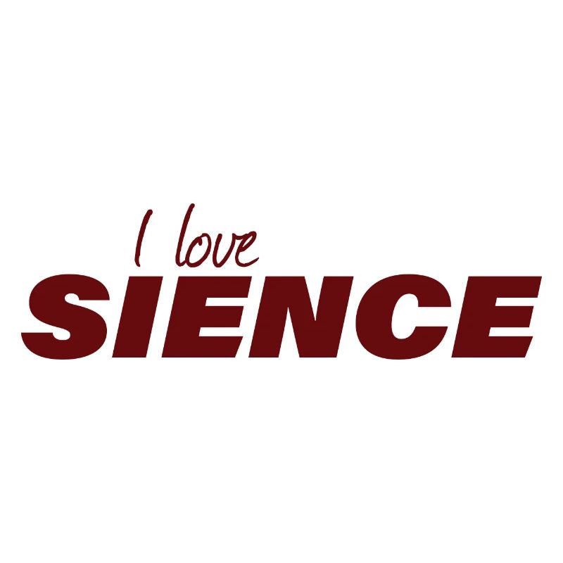 I LOVE SCIENCE