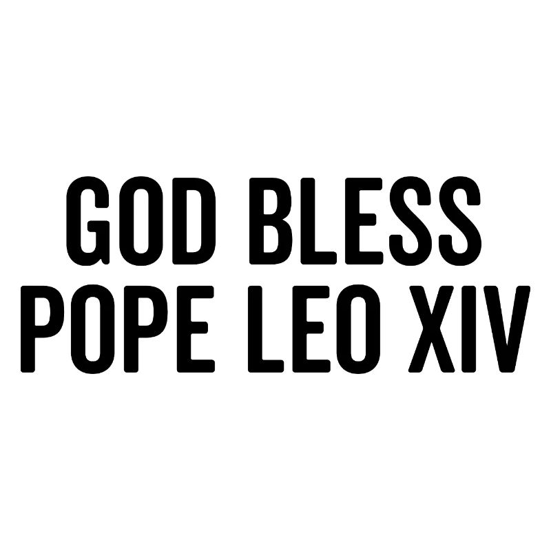 Que Dieu bénisse le pape Léon XIV