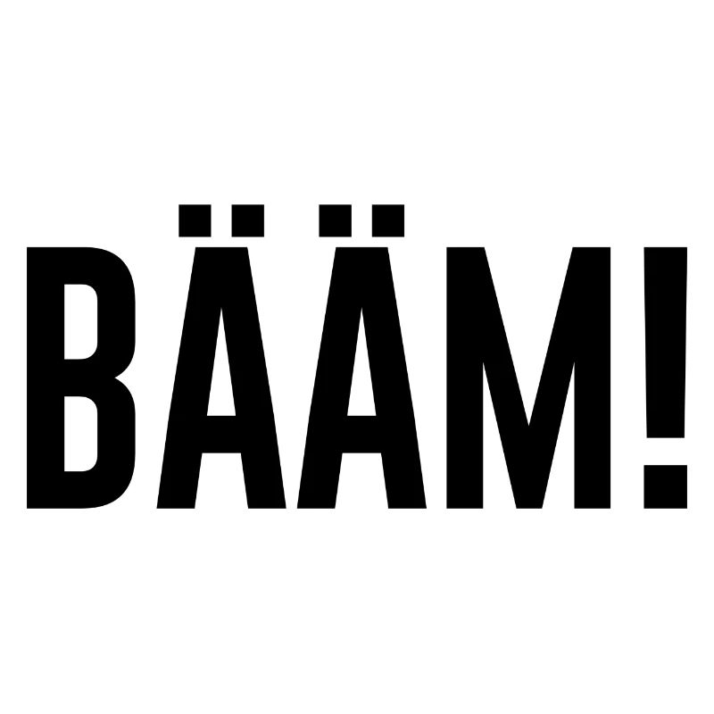 Bääm Geschenkidee Sprüche Spruch