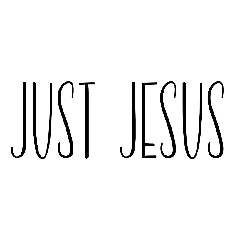 just jesus