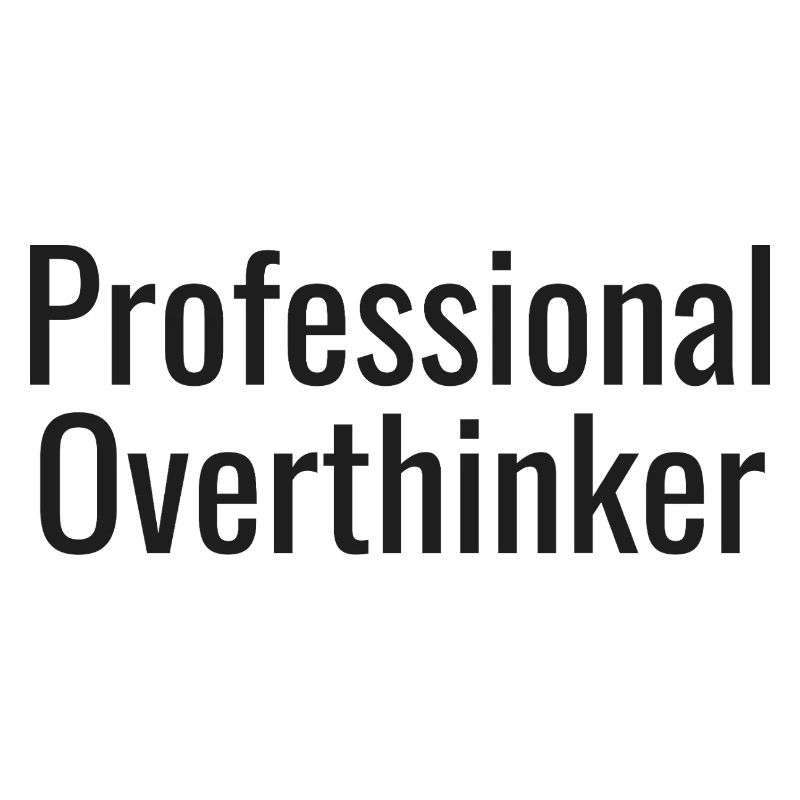 Overthinker tee | Funny Anxiety Gift