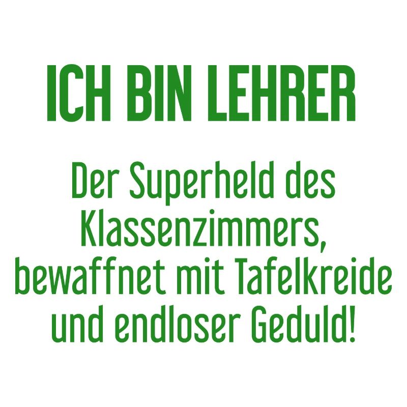 Lehrer - Der Superheld des Klassenzimmers!