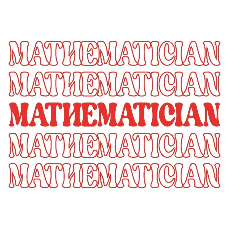 Mathematician Math Expert Math Whiz Math Genius