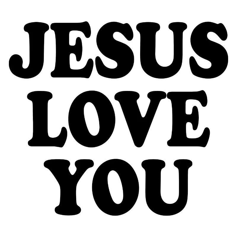 Jesus love you