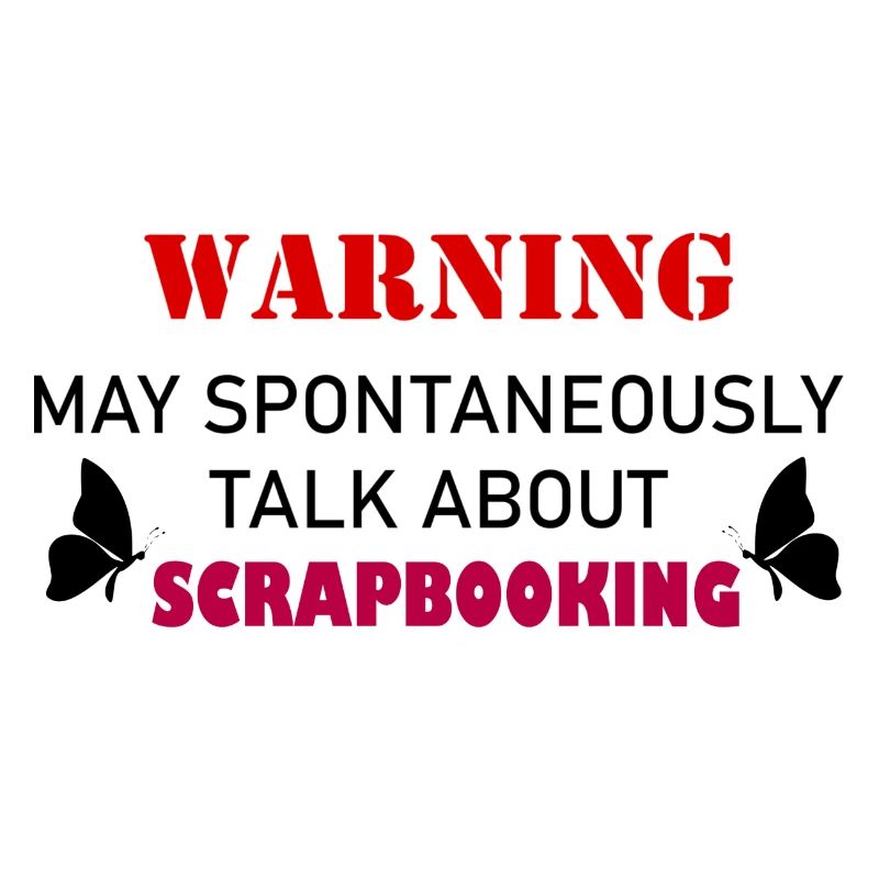 Warnung kann spontan von Scrapbooking sprechen