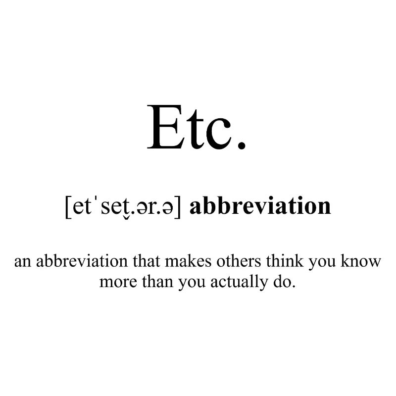 Etc. (Et Cetera) Definition Dictionary