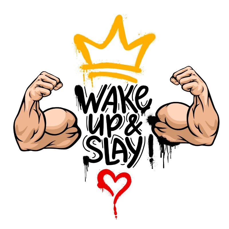 Wake Up & Slay