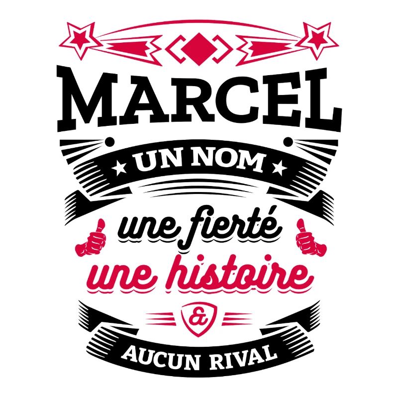 MARCEL UN NOM UNE FIERTÉ AUCUN RIVAL
