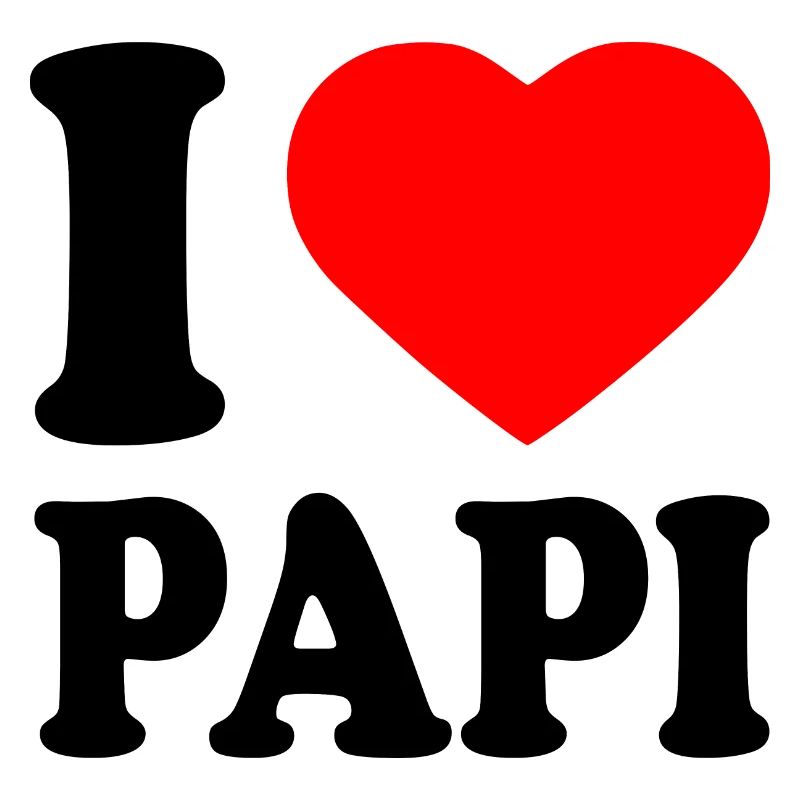 I love papi