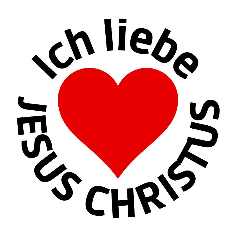 Ich liebe JESUS CHRISTUS ♥