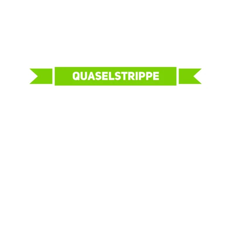 so sieht eine Quaselstrippe aus