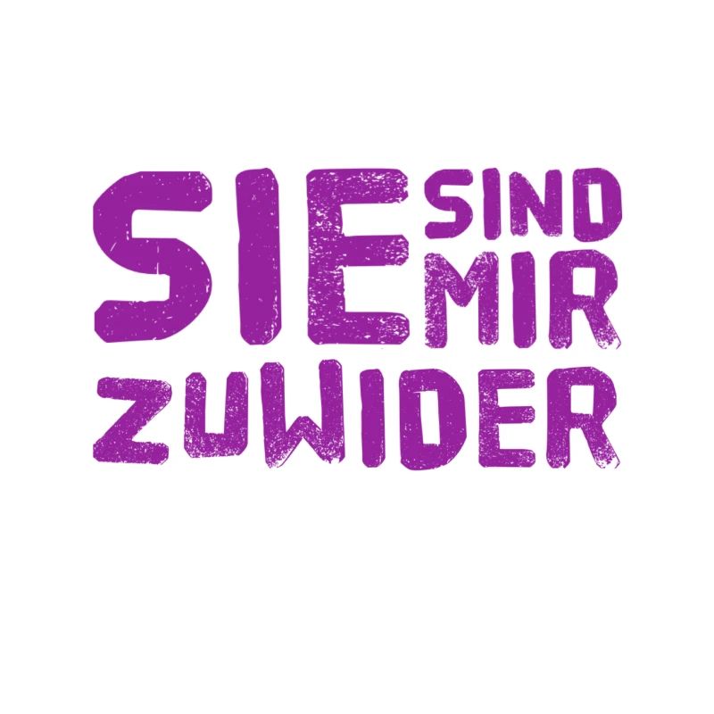 sie sind unangenehm