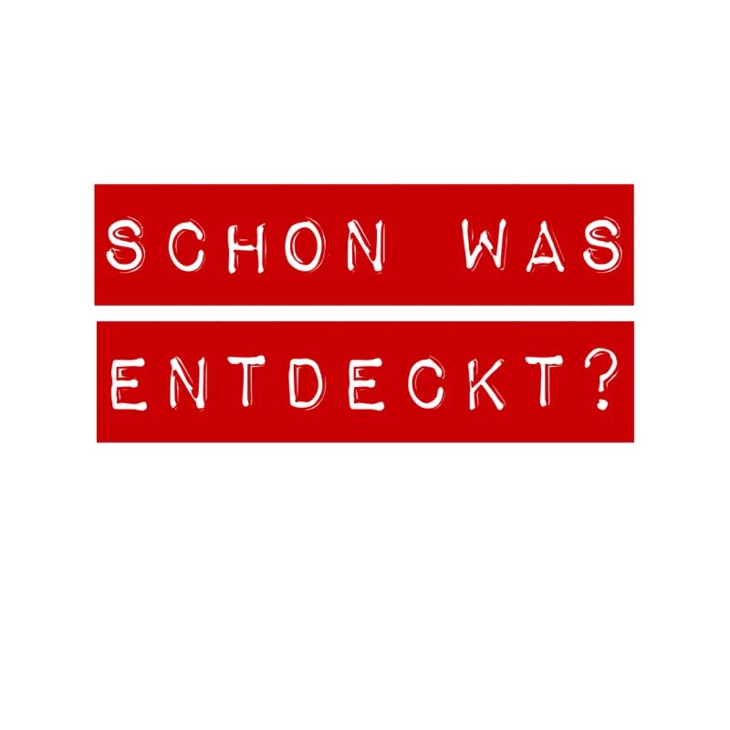 schon was entdeckt?