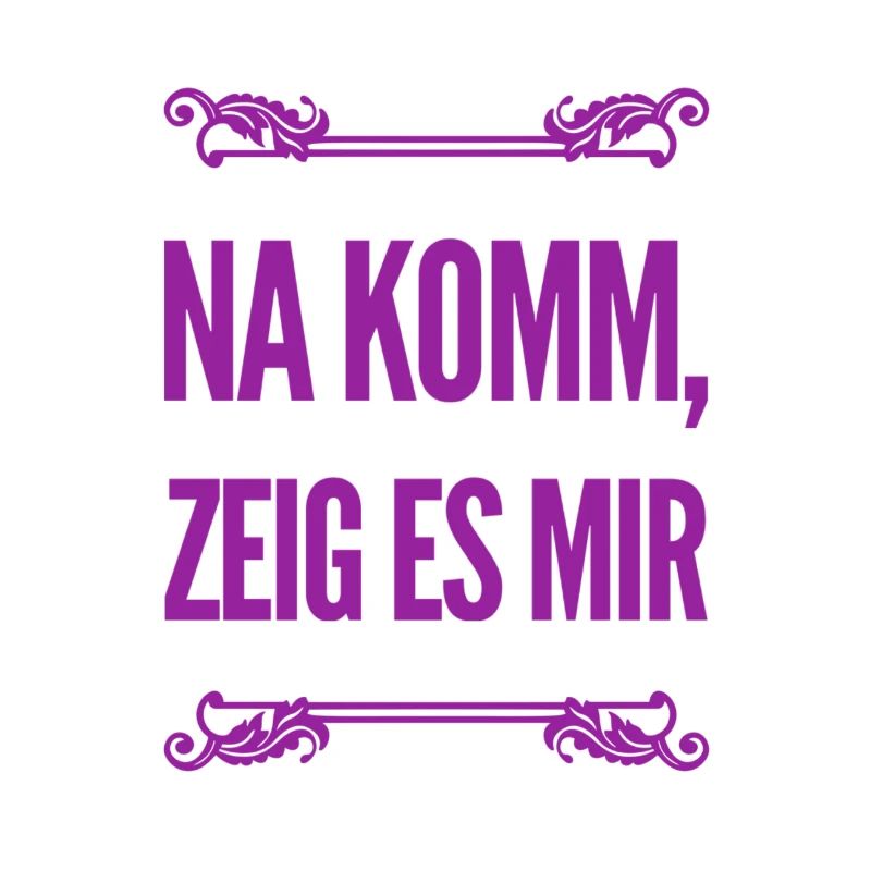 ich will es sehen