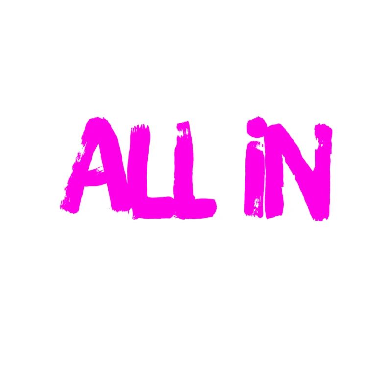 all in