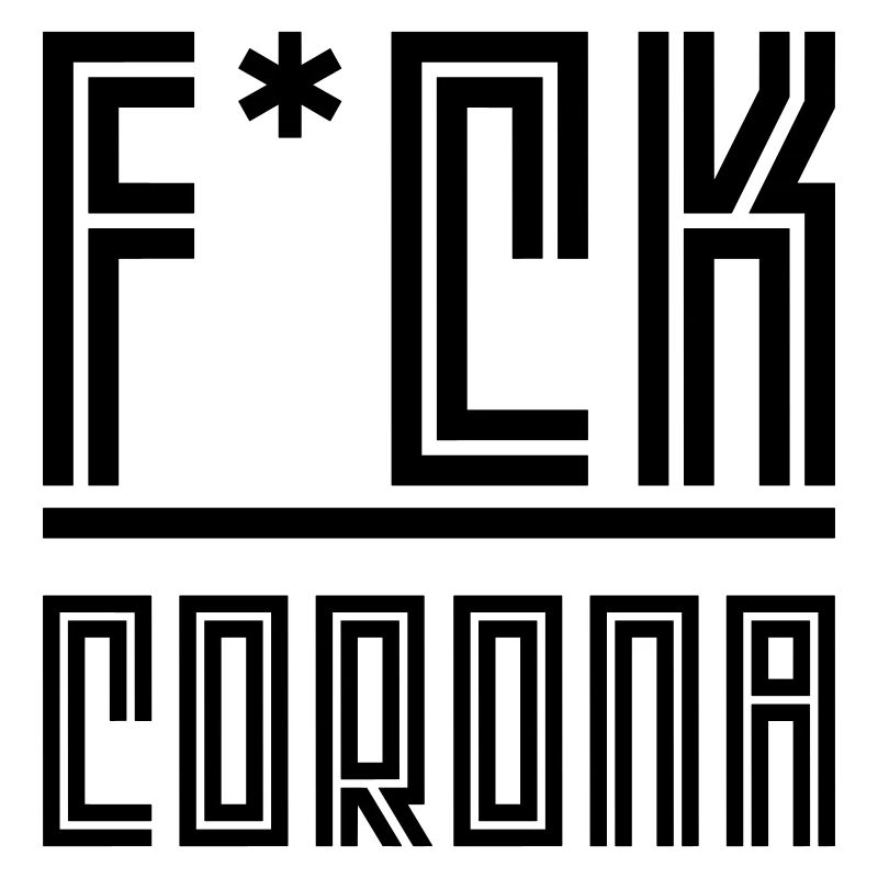 Fuck Corona
