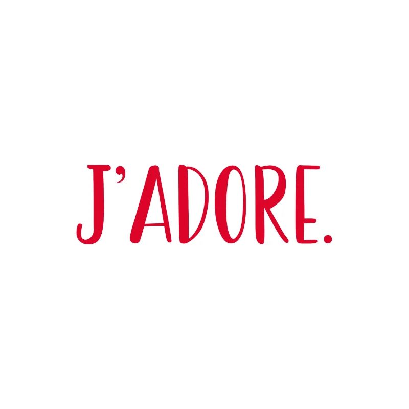 je adore