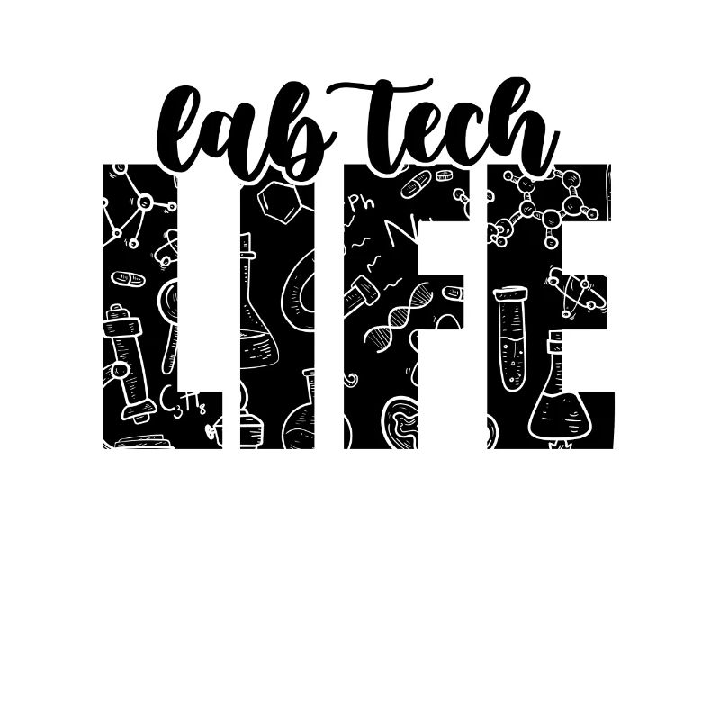 Lab Tech Life Loves Science Technicien de laboratoire