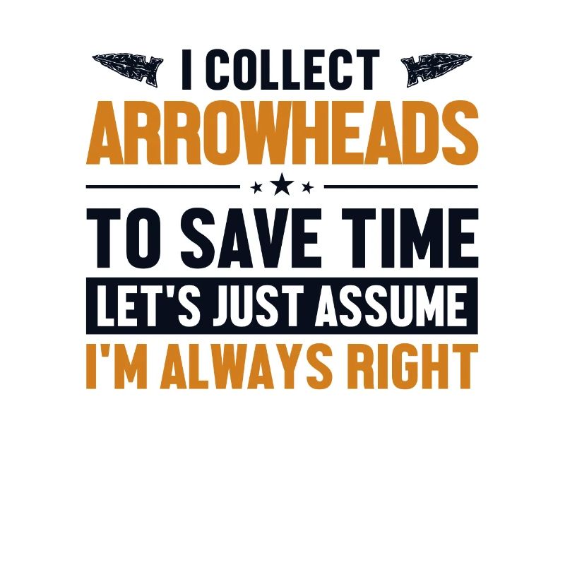 Arrowheads Let's Assume I'm Right Jagdspitzen