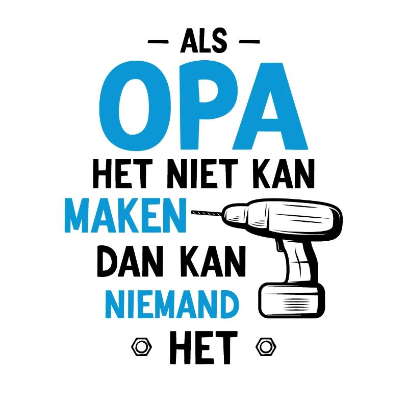Opa's Ongeëvenaarde Vaardigheden