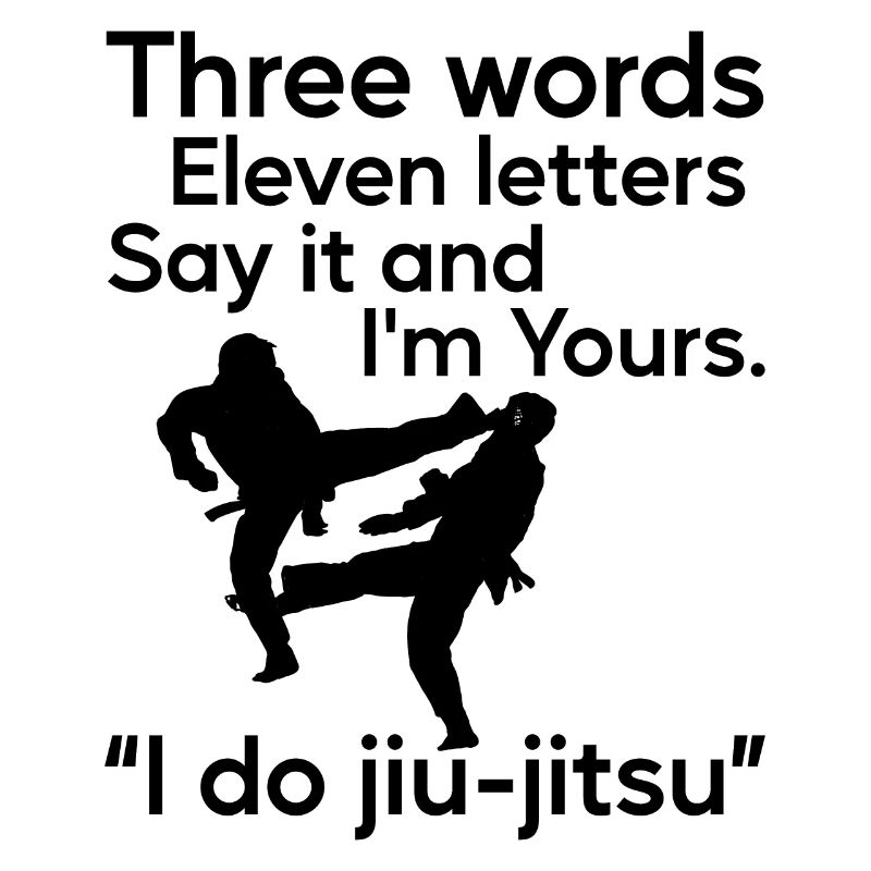 I do Jiu-Jitsu