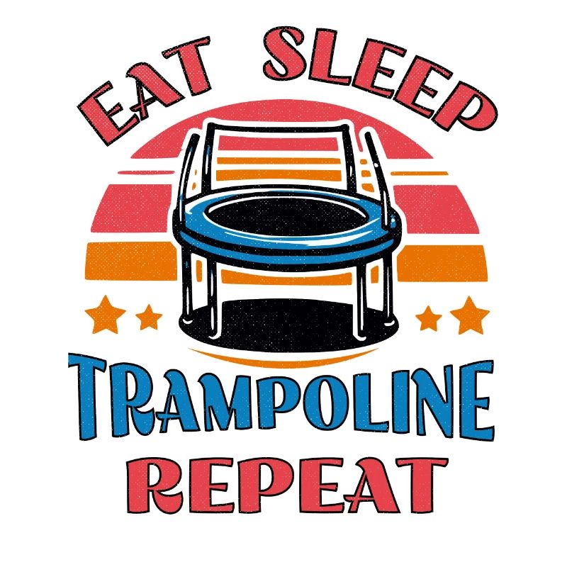 Eat Sleep Trampoline Repeat