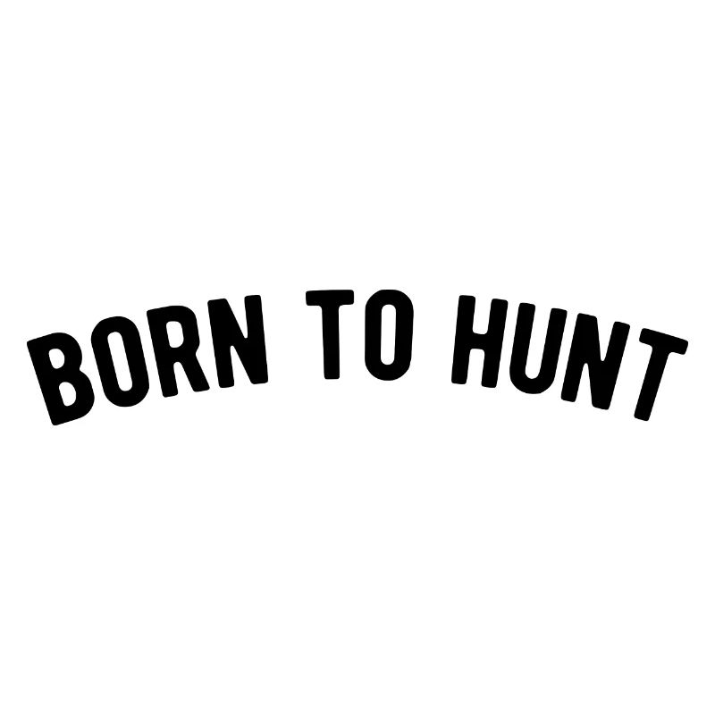 Born to hunt