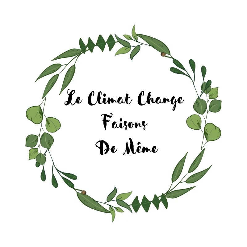 Le Climat Change Faisons De Même