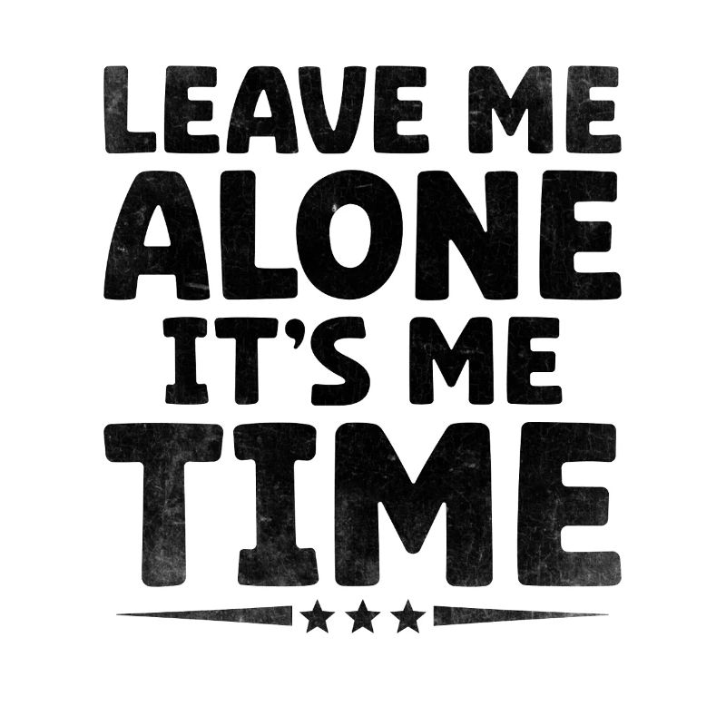 Laissez-moi tranquille C’est moi le temps de dicter pour les introvertis