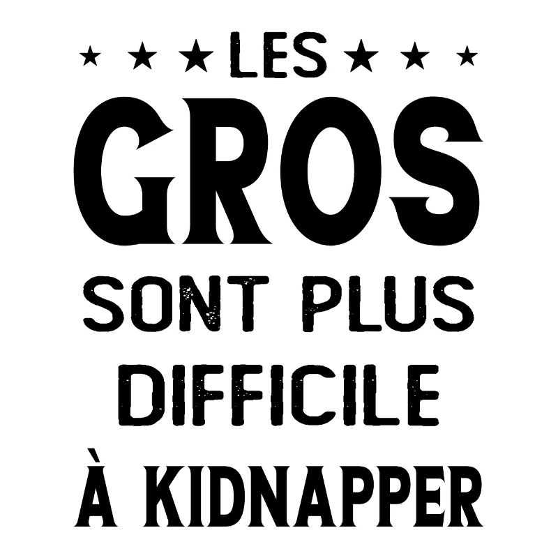 Les gros sont plus difficiles à kidnapper