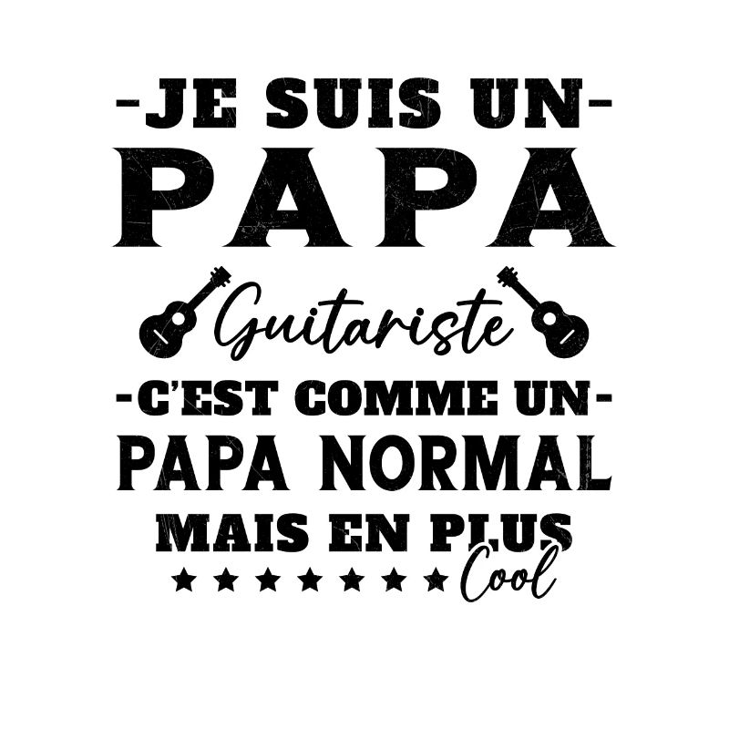 Papa guitariste comme un papa normal plus cool