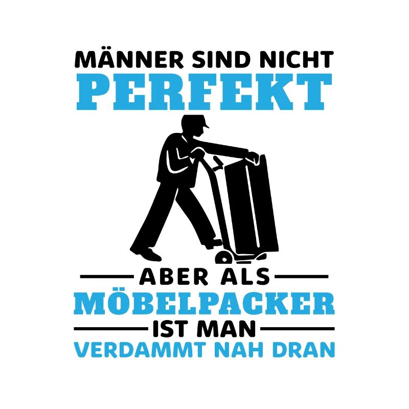 Möbelpacker Umzugshelfer Geschenkhumor
