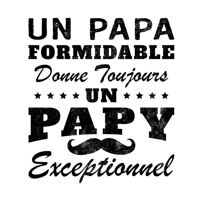 Papa formidable donne toujours papy exceptionnel