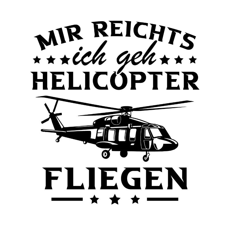 I've had enough, I'm going helicopter