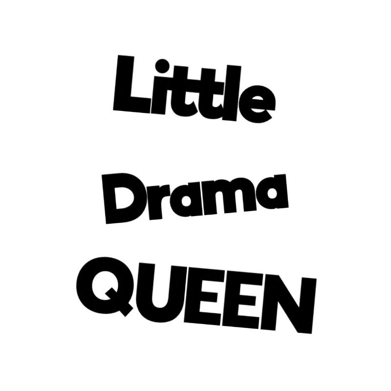 Drama Queen