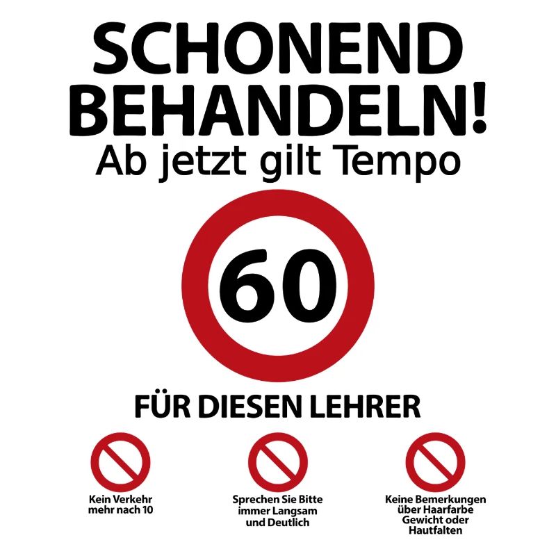 60. Geburtstag Lehrer mit Spruch