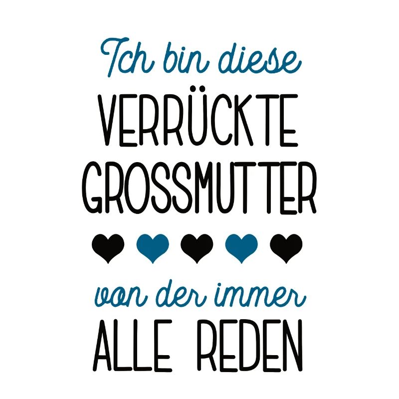 Bin Die Verrückte Grossmutter Geburtstag Idee Oma