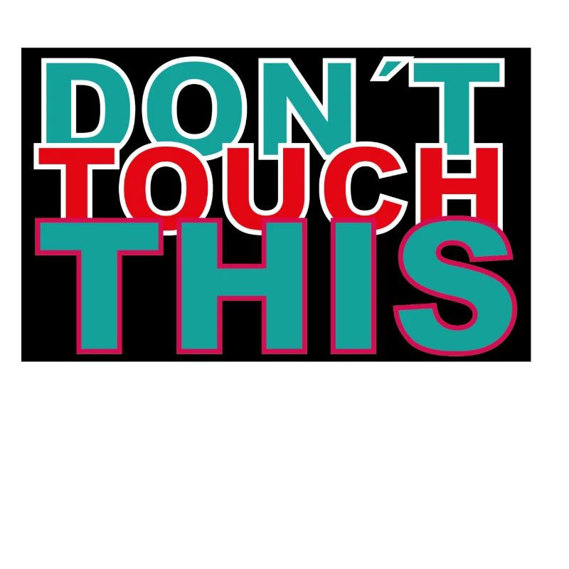 dont touch this