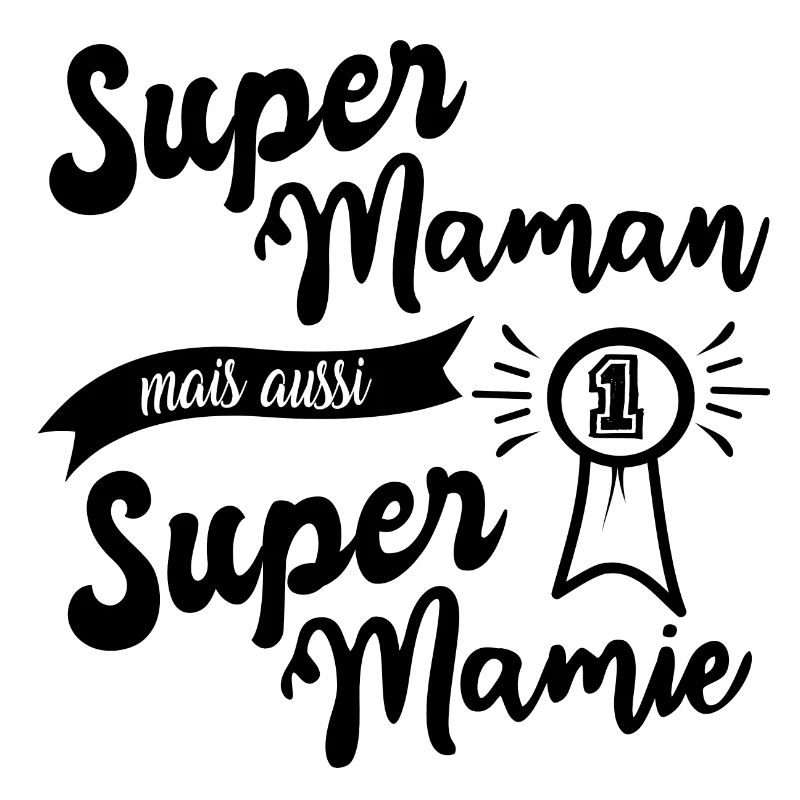 Super Mama Super Oma