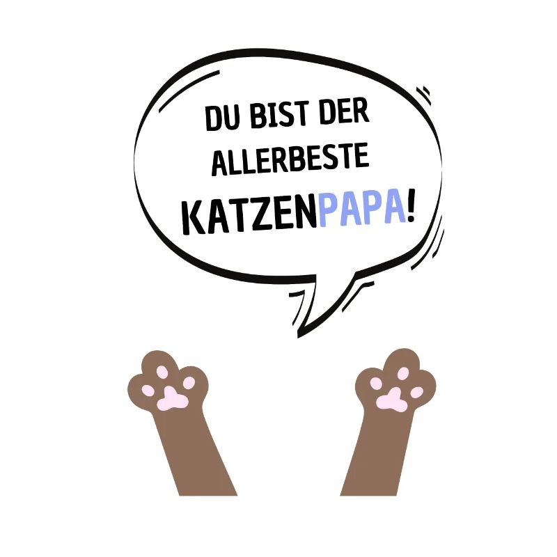 Du bist der beste Katzenpapa braun