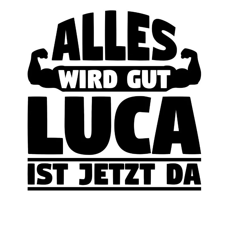Alles wird gut Luca ist jetzt da