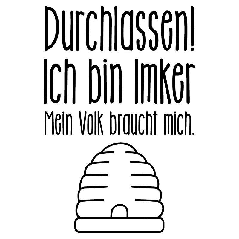 Durchlassen! Ich bin Imker - Bienenvolk