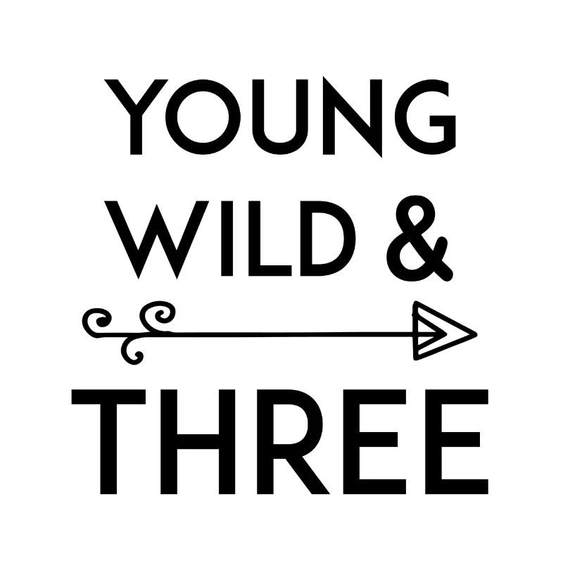 Young, Wild & Three