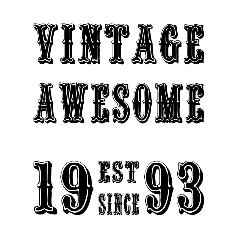 Vintage Awesome EST SINCE 1993 Birthday